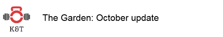 The Garden: October&nbsp;update